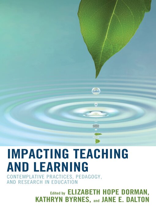 Title details for Impacting Teaching and Learning by Elizabeth Hope Dorman - Available
